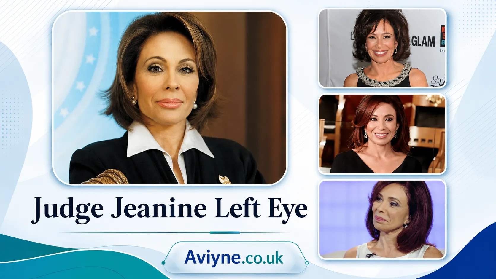 Judge Jeanine Left Eye Facts and Biography