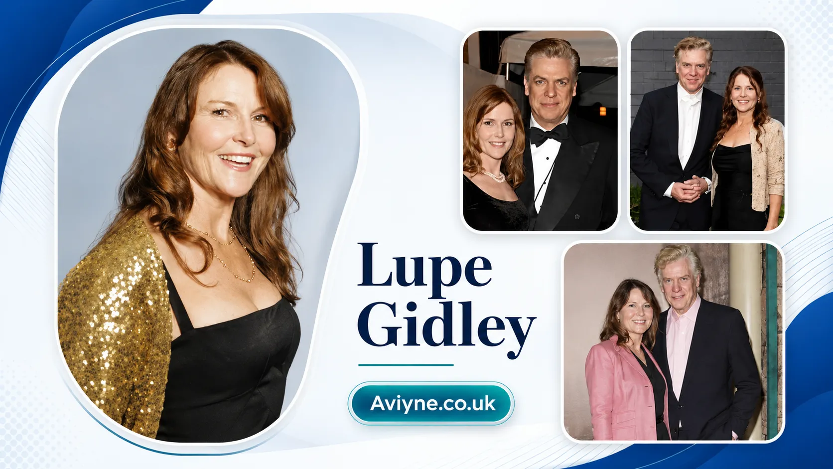 Lupe Gidley Biography, Age, Family & Career